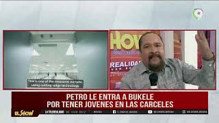 Petro le entra a Bukele por tener jóvenes encarcelados  El Show del Mediodía [upl. by Yelnek]