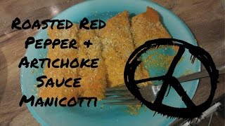 Roasted Red Pepper amp Artichoke Sauce Manicotti [upl. by Dhumma554]