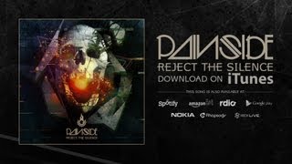 Painside  Reject The Silence OFFICIAL [upl. by Meijer]