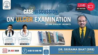 Case Discussion on Ulcer Examination  TISSO Students Session [upl. by Riorsson198]