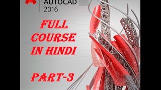 Learn Autocad complete course 2Damp3D free in hindi 2D drawing of autocad tutorial part 3 [upl. by Anthia]