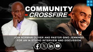 Community Crossfire with Norman Oliver  January 28 2024 [upl. by Ianej]