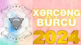 BÜRCLƏR 2024  Xərçəng Bürcü 2024 [upl. by Benoite]