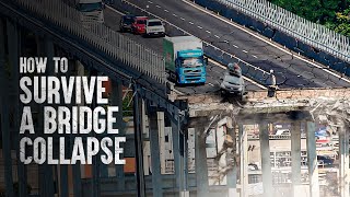 How to Survive a Bridge Collapse [upl. by Aleehs]