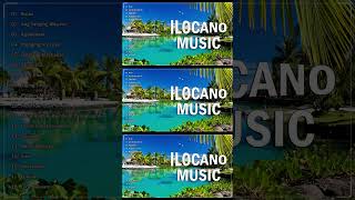 ILOCANO SONGS 2024  MOST REQUESTED ILOCANO SONGS  ILOCANO BEAUTIFUL SONGS [upl. by Aihsotan30]