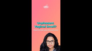 Why does my vagina smell like this  Allo Health [upl. by Keeley]