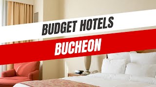 Best Budget Hotels in Bucheon [upl. by Nicholl]