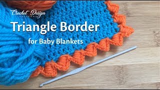 Crochet tutorial  Triangle Border for Baby Blankets [upl. by Bell]