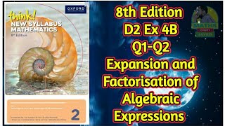 Q1Q2  Ex4B  D28th edition  Expansion and Factorisation of Algebraic Expressions [upl. by Nos]