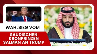 Glückwunschanruf des saudiarabischen Kronprinzen Salman an Trump [upl. by Aicnom]