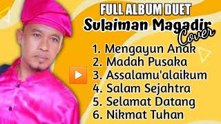 FULL ALBUM DUET SULAIMAN MAGADIR COVER [upl. by Samal]