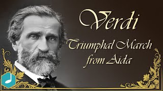 Verdi  Triumphal March from Aida Marcia Trionfale [upl. by Kehoe]