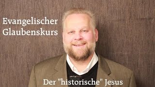 Der quothistorischequot Jesus [upl. by Ut]