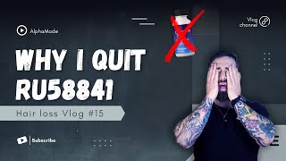 Why I Quit RU58841 A Hair Loss Vlog Update [upl. by Niroc769]