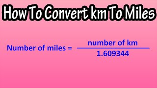 How To Convert Kilometers km To Miles  Formula For Kilometers km To Miles [upl. by Delcine430]