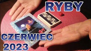 RYBY  HOROSKOP NA CZERWIEC 2023 Karty Cygańskie  Rzut Kością [upl. by Ennyroc81]