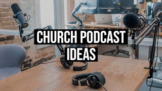 Church Podcast Ideas other than the Sunday sermon  Hello Church [upl. by Leeanne587]