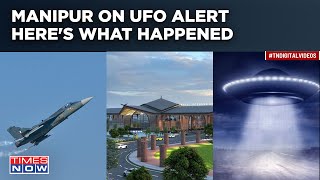 UFO In Manipur Forces On Alert Imphal Airport Shut Flights Stuck In Air Watch What Happened [upl. by Gulick969]