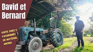 DAVID et BERNARD  une passion de père en fils pour les TRACTEURS ANCIENS  REPORTAGE  Ep146 [upl. by Noby294]