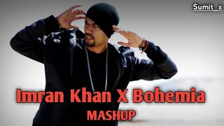 Aaja ve mahiya song  Bohemia X Imran Khan  Mashup  New song  SumitNagar01 [upl. by Skcirdnek]