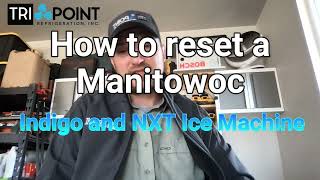 How to reset a Manitowoc Indigo and NXT commercial ice maker [upl. by Sixele162]