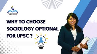 Why to choose Sociology Optional for UPSC   Neeharikareddy IAS Academy [upl. by Bray595]