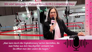 Episode 6 Wir sind Spritzguss vor Ort WITTMANN Competence Days 2024  GERMAN Podcast [upl. by Rimisac]