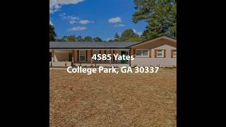 4585 Yates College Park GA 30337  4 Bedroom Home For Sale [upl. by Ailehpo960]