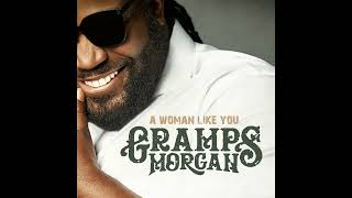 Gramps Morgan  A Woman Like You Acapella [upl. by Nerot]