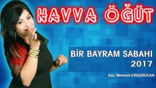 Havva Öğüt Bir Bayram Sabahı 2017 BY OZAN KIYAK [upl. by Rivera302]