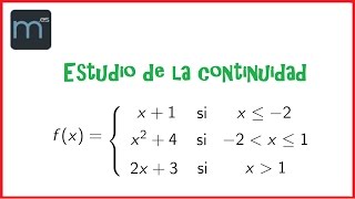 Continuidad y discontinuidades de una función definida a trozos Bachillerato y Universidad [upl. by Gabler]