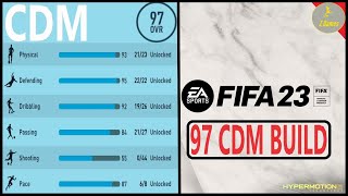 Best 97 Overall Center Defensive Midfielder CDM Build for FIFA 23 Career Mode  Maximum Potential [upl. by Aloisia]