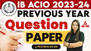 IB ACIO 2023  IB ACIO Previous Year Question Paper  By Pratibha Mam [upl. by Ennaeiluj]