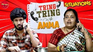 Situations  Tring tring with Amma📞😍😫  SEE SAW [upl. by Synned]