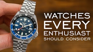 7 Watches Every Enthusiast Should Consider [upl. by Einapets]