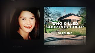 Dateline Episode Trailer Who Killed Courtney Coco  Dateline NBC [upl. by Hcra108]