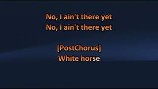 Chris Stapleton  White Horse  Karaoke  Lyrics [upl. by Riggins589]