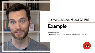 OKRs 101  Lesson 13 Evaluating an OKR  Learn how to set and achieve audacious goals [upl. by Ennairoc]