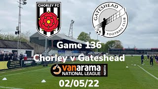 20212022 game 136  Chorley v Gateshead 020522 [upl. by Esiuol]