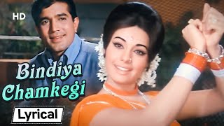 Bindiya Chamkegi Chudi With Lyrics  Do Raaste  Rajesh Khanna  Mumtaz [upl. by Row]