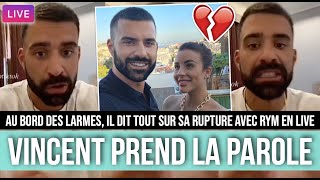 VINCENT BALANCE TOUT SUR SA RUPTURE AVEC RYM 💔 DIVORCE LA COPINE DE RYM VIE À BALI [upl. by Corinna]