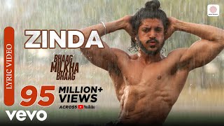 Zinda Lyric Video  Bhaag Milkha BhaagFarhan AkhtarSiddharth MahadevanPrasoon Joshi [upl. by Tsew983]