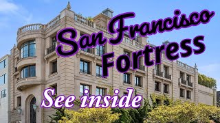 🍇 TOUR A FORTRESS IN SAN FRANCISCO 🌹 QUICK TOUR 🌹 Ma Belle Amie 🍇 [upl. by Camden794]