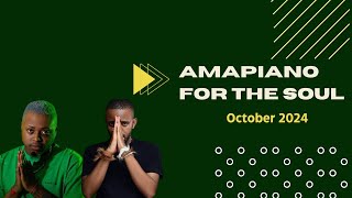 Soulful Amapiano Mix 2024 October  Kelvin Momo • Kabza De Small • Gaba Cannal • Nkosazana Daughter [upl. by Chaddy]