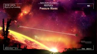 Festuca  Pressure Waves Mastered Rip [upl. by Ellerrad]