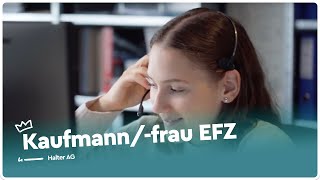 Die Ausbildung zumzur Kaufmannfrau EFZ bei der Halter AG  Lehrstellenvideo  Yousty [upl. by Wald]