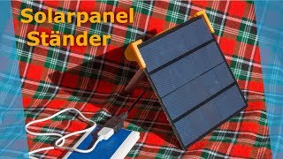 Solarzelle zur Sonne ausrichten  DIY Halterung für USB Solarpanel [upl. by Harrad]