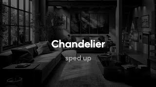 sia  chandelier sped up [upl. by Ednutey]