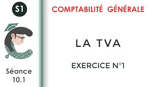 La TVA Exercice corrigé N°1 Comptabilitégénérale1 [upl. by Aan237]