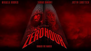 ZERO HOUR  Official Thriller Trailer [upl. by Yatnuahs]